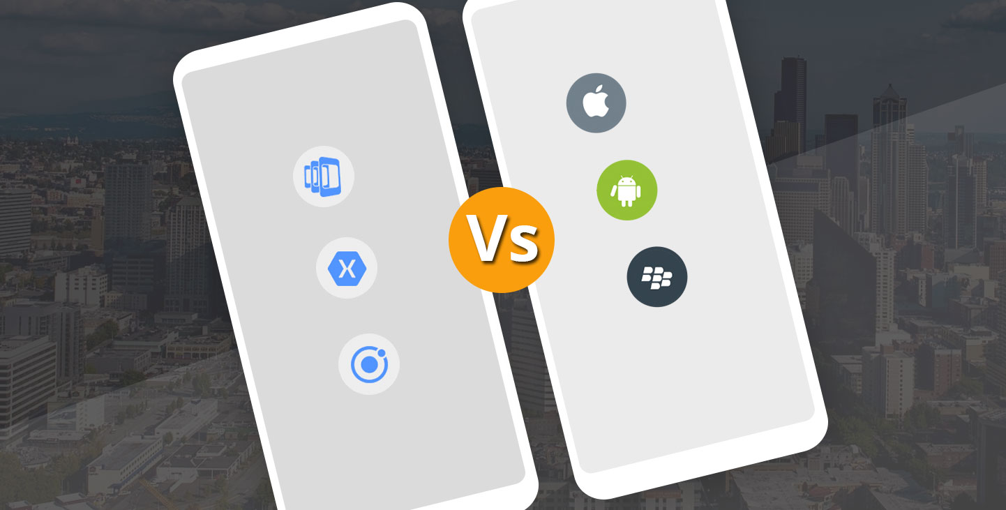 Which is Best For your Business: Native Vs Hybrid Application Development